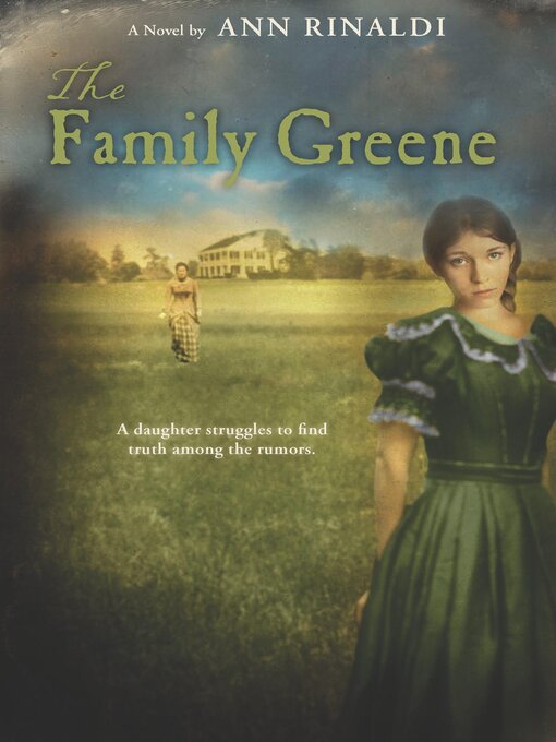 Title details for The Family Greene by Ann Rinaldi - Available